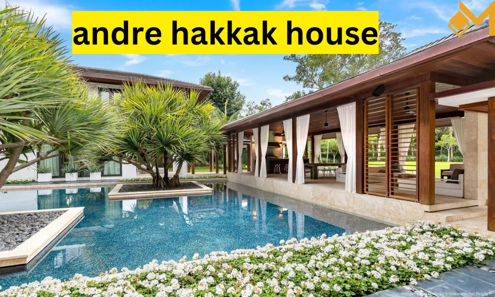 Andre Hakkak’s House