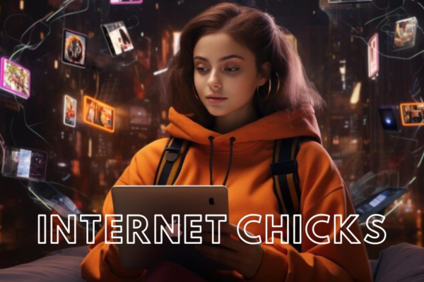 internet chicks