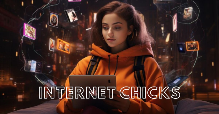 Internet Chicks: The Evolution of Online Women